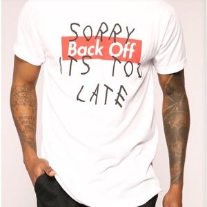 Too late short sleeve tee (MENS SHIRT)